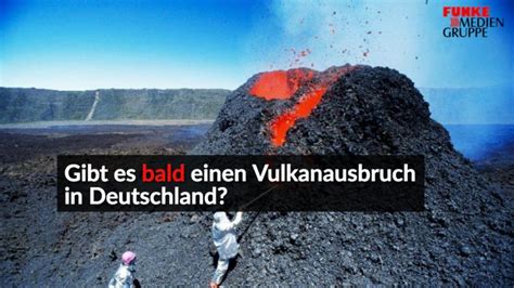 vulkanausbruch in deutschland